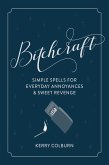 Bitchcraft (eBook, ePUB)