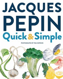 Jacques Pepin Quick & Simple (eBook, ePUB) - Pepin, Jacques