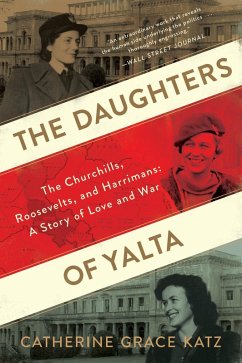 Daughters of Yalta (eBook, ePUB) - Katz, Catherine Grace