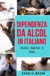 Dipendenza da Alcol In Italiano/... - Bild 1