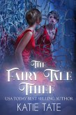 The Fairy Tale Thief (eBook, ePUB)