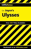CliffsNotes on Joyce's Ulysses (eBook, ePUB) CliffsNotes on Joyce's Ulysses (eBook, ePUB)