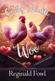 Cocky Doodle Woo: Valentines from the Hen House (Cocky Doodle Doo, #4) (eBook, ePUB)