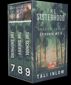 Cover The Sisterhood: Season Three (The Sisterhood (Seasons), #3) (eBook, ePUB)