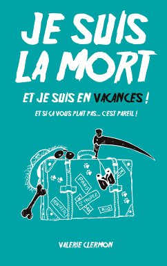 Je Suis La Mort (eBook, ePUB)