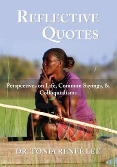 Reflective Quotes (eBook, ePUB) - Lee, Tonia Renee