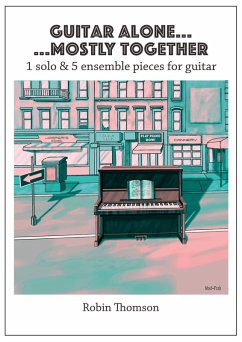 Cover Guitar Alone...Mostly Together (eBook, ePUB)