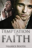 Temptation or Faith (eBook, ePUB)