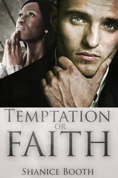 Temptation or Faith (eBook, ePUB) - Booth, Shanice