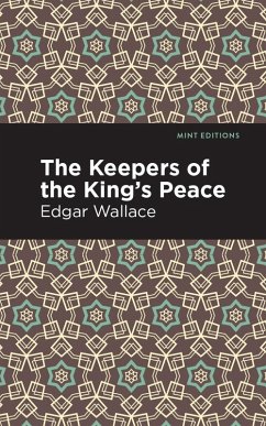 The Keepers of the King's Peace (eBook, ePUB) - Wallace, Edgar