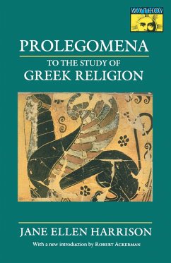 Prolegomena to the Study of Greek Religion (eBook, ePUB) - Harrison, Jane Ellen