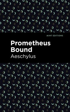 Prometheus Bound (eBook, ePUB) - Aeschylus