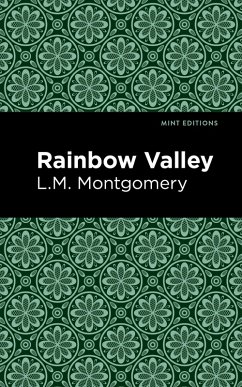 Rainbow Valley (eBook, ePUB) - Montgomery, L. M.