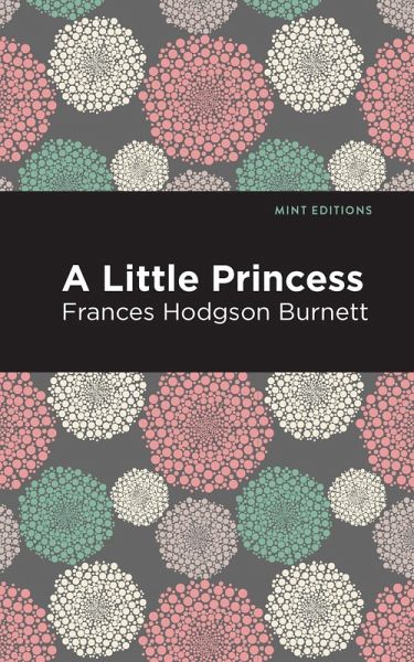 A Little Princess (eBook, ePUB) A Little Princess (eBook, ePUB)