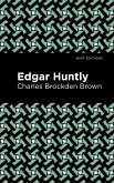 Edgar Huntly (eBook, ePUB)