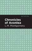 Chronicles of Avonlea (eBook, ePUB)