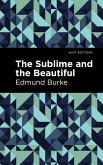 The Sublime and The Beautiful (eBook, ePUB)