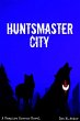 Huntsmaster City (The Kingdoms of... - Bild 1