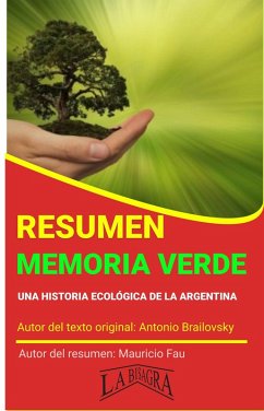 Resumen de Memoria Verde de Antonio Brailovsky (RESÚMENES UNIVERSITARIOS) (eBook, ePUB) - Fau, Mauricio Enrique