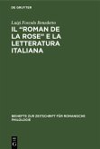 Il &quote;Roman de la rose&quote; e la letteratura italiana (eBook, PDF)
