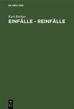 Einfälle - Reinfälle (eBook, PDF) - Richter, Kurt