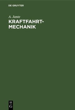Kraftfahrt-Mechanik (eBook, PDF) - Jante, A.