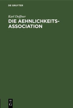 Die Aehnlichkeits-Association (eBook, PDF) - Deffner, Karl