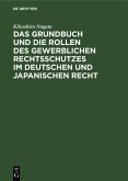 Das Grundbuch und die Rollen des gewerblichen Rechtsschutzes im deutschen und japanischen Recht (eBook, PDF)