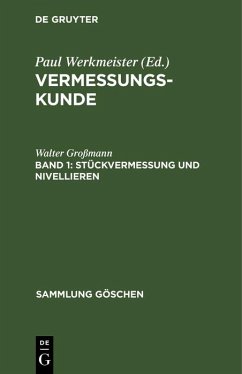 Stückvermessung und Nivellieren (eBook, PDF) - Großmann, Walter