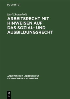 Cover Arbeitsrecht mit Hinweisen auf das Sozial- und Ausbildungsrecht (eBook, PDF)