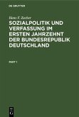 Sozialpolitik und Verfassung im ersten Jahrzehnt der Bundesrepublik Deutschland (eBook, PDF)