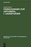 Forschungen zur Artusepik, I. Ivainstudien (eBook, PDF)