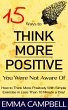 15 Ways to Think More Positive You Were... - Bild 1