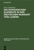 Die romanischen Elemente in der deutschen Mundart von Lusern (eBook, PDF)