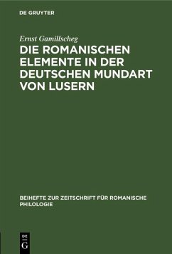 Die romanischen Elemente in der deutschen Mundart von Lusern (eBook, PDF) - Gamillscheg, Ernst