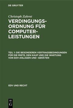 Die Besonderen Vertragsbedingungen für die Miete, den Kauf und die Wartung von EDV-Anlagen und -Geräten (eBook, PDF) - Zahrnt, Christoph