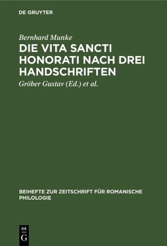 Die Vita Sancti Honorati nach drei Handschriften (eBook, PDF) - Munke, Bernhard