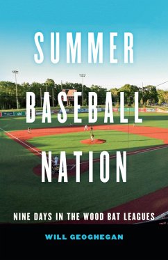 Summer Baseball Nation (eBook, ePUB) - Geoghegan, Will