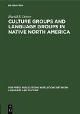 Culture Groups and Language Groups in Native North America (eBook, PDF)