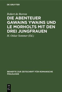 Die Abenteuer Gawains Ywains und Le Morholts mit den drei Jungfrauen (eBook, PDF) - Borron, Robert de