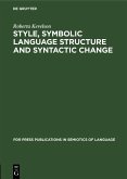 Style, Symbolic Language Structure and Syntactic Change (eBook, PDF)