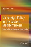 US Foreign Policy in the Eastern Mediterranean