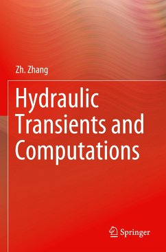 Hydraulic Transients and Computations - Zhang, Zh.