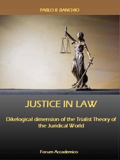 Justice in Law (eBook, PDF) - R. Banchio, Pablo