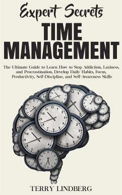 Expert Secrets - Time Management (eBook, ePUB) - Lindberg, Terry