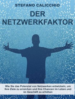 Der Netzwerk-Faktor (eBook, ePUB) - Calicchio, Stefano