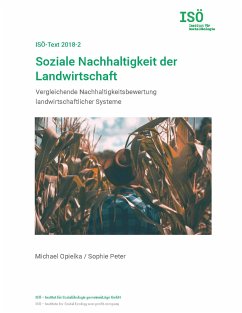 Soziale Nachhaltigkeit der Landwirtschaft - Opielka, Michael;Peter, Sophie