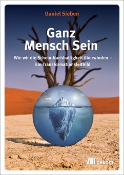 Ganz Mensch Sein (eBook, PDF) - Sieben, Daniel