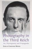 Photography in the Third Reich (eBook, ePUB)