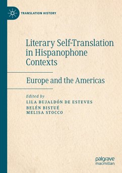 Literary Self-Translation in Hispanophone Contexts - La autotraducción literaria en contextos de habla hispana